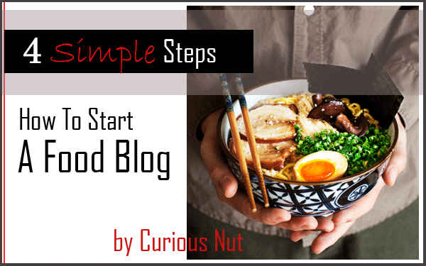 How to start a food blog in 4 simple steps.